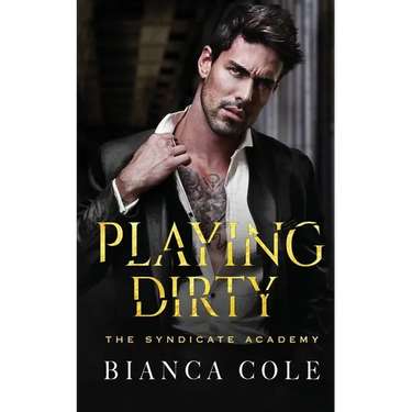 Playing Dirty