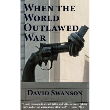 When the World Outlawed War