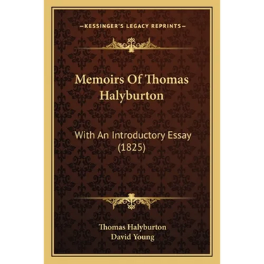 Memoirs Of Thomas Halyburton: With An Introductory Essay (1825)