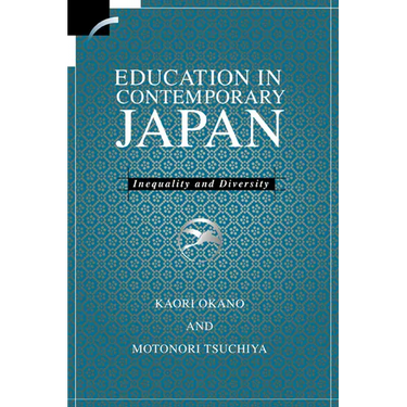 Education in Contemporary Japan: Inequality and Diversity