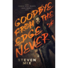 Goodbye from the Edge of Never