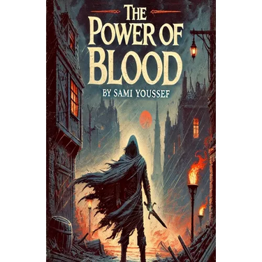 The Power of Blood