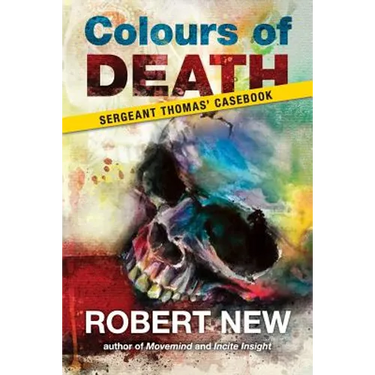 Colours of Death: Sergeant Thomas' Casebook