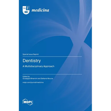 Dentistry: A Multidisciplinary Approach