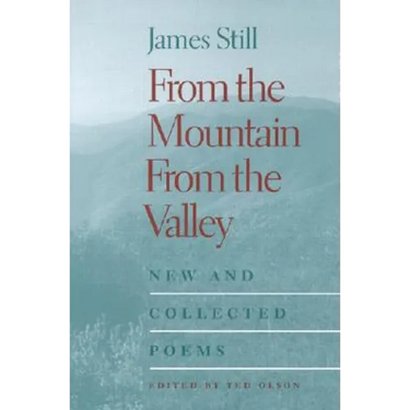 From the Mountain, from the Valley: New and Collected Poems
