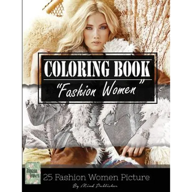 Fashion Woman Sketch Gray Scale Photo Adult Coloring Book, Mind Relaxation Stress Relief: Just added color to release your stress and power brain and