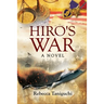 Hiro's War