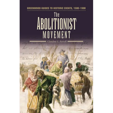 The Abolitionist Movement