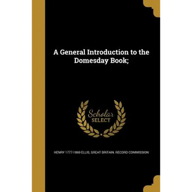 A General Introduction to the Domesday Book;