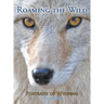 Roaming the Wild: Portraits of Wyoming