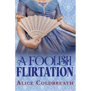A Foolish Flirtation