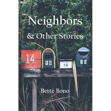 Neighbors and Other Stories