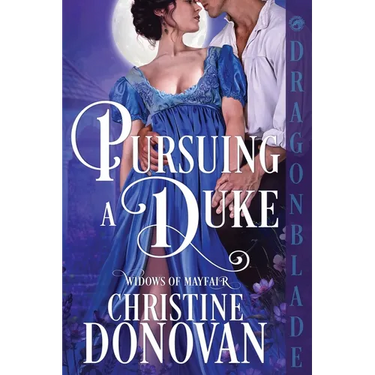 Pursuing a Duke: A Regency Historical Romance