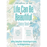 Adventures in Ink, Life Can Be Beautiful (Colouring Book): Large Format