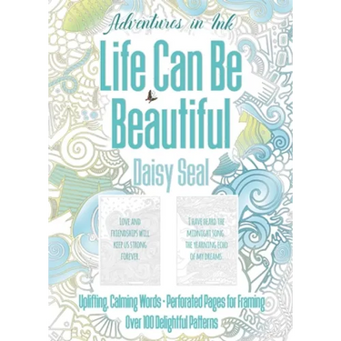Adventures in Ink, Life Can Be Beautiful (Colouring Book): Large Format