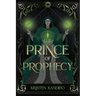 The Prince of Prophecy