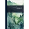 Voices From the Cascades