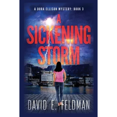 A Sickening Storm - Dora Ellison Mystery Book 3