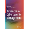 Advances in Cybersecurity Management