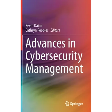 Advances in Cybersecurity Management