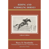 Riding and Schooling Horses