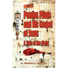 Pontius Pilate's Gospel of Jesus