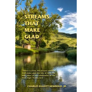 Streams that Make Glad