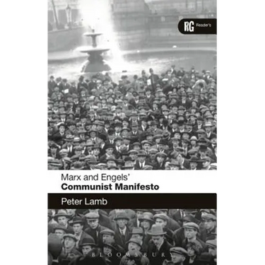 Marx and Engels' 'Communist Manifesto': A Reader's Guide
