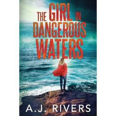 The Girl in Dangerous Waters
