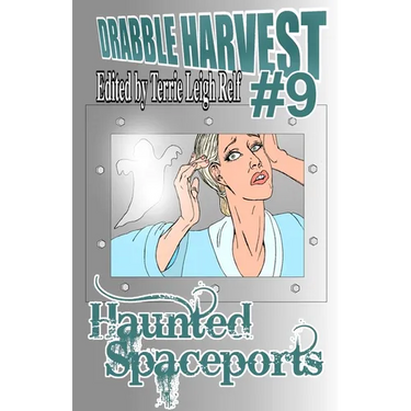Drabble Harvest 9: Haunted Spaceports