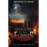 A Shadow in the Flames