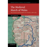 The Medieval March of Wales