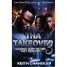 Tha Takeover 3