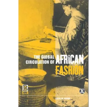 The Global Circulation of African Fashion