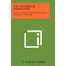 The Historical Revolution: English Historical Writing and Thought, 1580-1640
