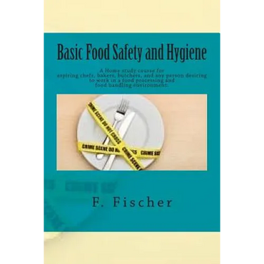 Basic Food Safety and Hygiene - Home study