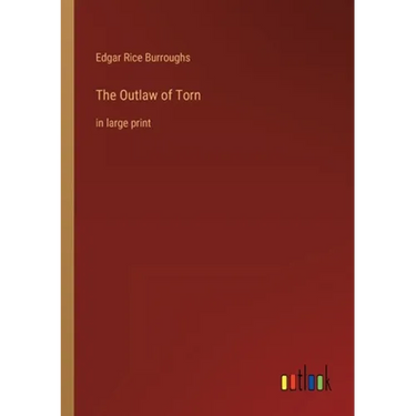 The Outlaw of Torn: in large print