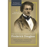 The Historian's Narrative of Frederick Douglass: Reading Douglass's Autobiography as Social and Cultural History