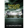 Tangled Secrets: A Suspense Thriller (Large Print)