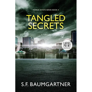 Tangled Secrets: A Suspense Thriller (Large Print)