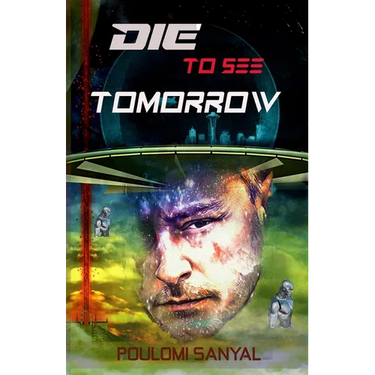 Die to See Tomorrow