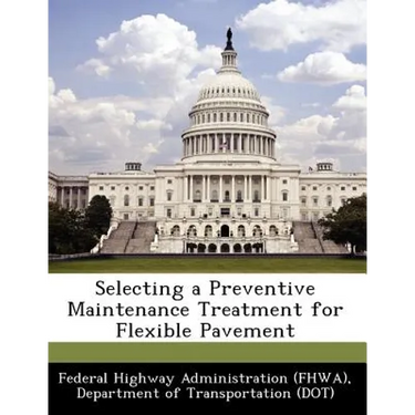 Selecting a Preventive Maintenance Treatment for Flexible Pavement