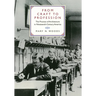From Craft to Profession: The Practice of Architecture in Nineteenth-Century America