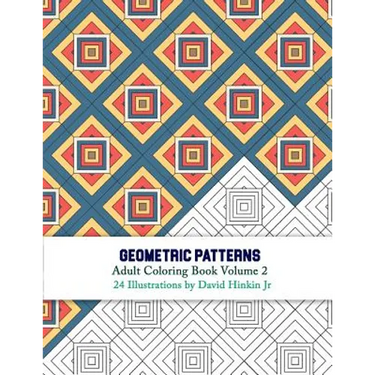 Geometric Patterns - Adult Coloring Book Volume 2
