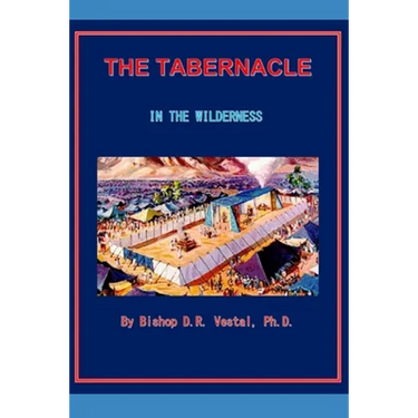 The Tabernacle in the Wilderness