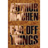 Far Off Things by Arthur Machen, History, Biography & Autobiography, Literary
