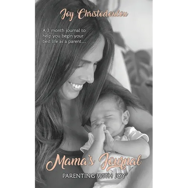 Mama's Journal: Parenting With Joy