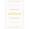 Margin: Restoring Emotional, Physical, Financial, and Time Reserves to Overloaded Lives