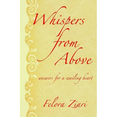 Whispers from Above: Answers for a Wailing Heart