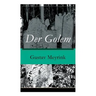 Der Golem: Ein metaphysischer Roman